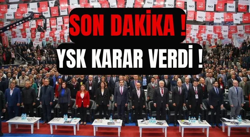 CHP İstanbul İl Kongresi Krizi: Mahkeme Durdurdu, YSK Devam Kararı Aldı