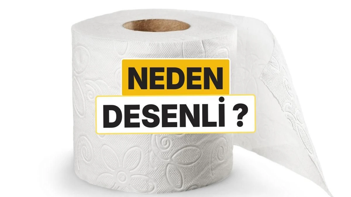 Tuvalet Kağıtları Neden Desenli Üretiliyor? İnsanlığın tuvalet kağıdına gösterdiği özen, bazı ilişkilere gösterilmiyor.