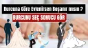 Burcuna Göre Evlenirsen Boşanır mısın?