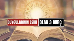 Mantıklı Düşünemiyorlar! Duygularının Esiri Olan 3 Burç