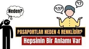 Pasaportlar Neden Sadece Dört Renktir? Renklerin Anlamı Ne?