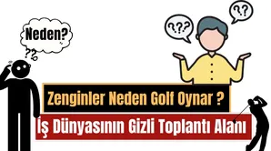 Zenginler Neden Golf Oynar? Lüksün ve Gücün Sessiz Oyunu