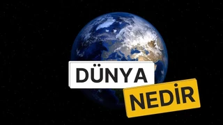 Dünya Nedir? Evrenin İçindeki Yeri, Oluşumu ve İnsanlığın Kozmik Hikayesi