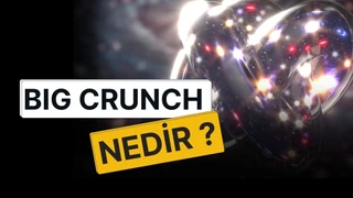 Big Crunch Nedir? Evrenin Çöküşle Son Bulacağı Teori