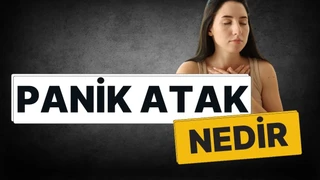 Panik Atak Nedir, Neden Olur ve Nasıl Geçer?