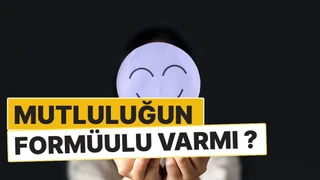 Mutluluğun Bilimsel Formülü Var mı?
