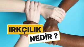 Irkçılığın Tarihi ve İslam'daki Yeri