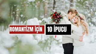 Kış Aylarında Aşkı Canlandırın! Romantizmi Yükseltmek İçin 10 Etkili İpucu