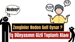 Zenginler Neden Golf Oynar? Lüksün ve Gücün Sessiz Oyunu