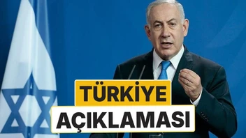 Netanyahu'dan Türkiye açıklaması: İsrail'e karşı düşmanca tutum