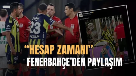 Fenerbahçe'den Hakem Tepkisi! Alanyaspor Maçındaki Kararlar Sonrası "Hesap Zamanı" Paylaşımı