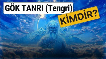Gök Tanrı (Tengri) Kimdir? Türk Mitolojisinde Yüce Yaratıcı İnancı
