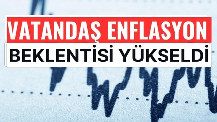 Merkez Bankası Verileri: Vatandaşın Enflasyon Beklentisi Yüzde 54,39'a Yükseldi