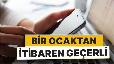 1 Ocak'tan İtibaren Geçerli Olacak: Tüm Telefon Sahiplerinden Yeni Kesinti