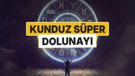 Kunduz Süper Dolunayı Nedir, Ne Zaman Görülür ve Hangi Burçları Etkiler?
