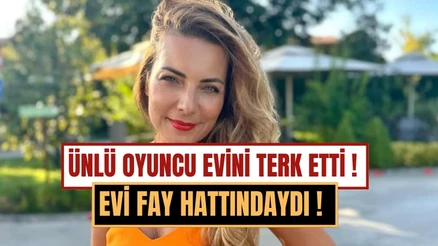 Burcu Kara: "Maalesef Fay Hattı Üzerindeyiz" Diyerek Evini Terk Etti
