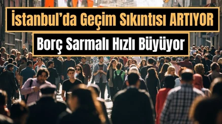 İPA raporu: İstanbul'da her üç kişiden biri temel ihtiyaçlarını karşılayamıyor