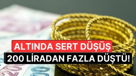Altın Fiyatlarında Sert Düşüş: Gram Altın Saatler İçinde 250 Lira Kaybettirdi