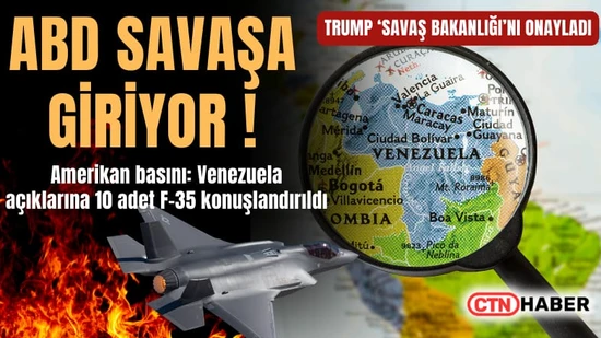 ABD'den Venezuela'ya F-35 hamlesi: Trump'tan "Savaş Bakanlığı" kararıyla gerginlik tırmanıyor