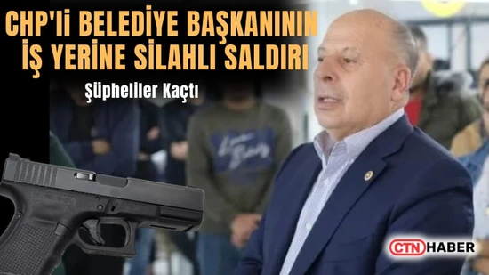 CHP'li Adana Yüreğir Belediye Başkanı Ali Demirçalı'nın Ofisine Silahlı Saldırı