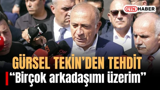 Gürsel Tekin'den Dikkat Çeken Sözler: "Polemiğe Girersek Birçok Arkadaşımızı Üzerim"