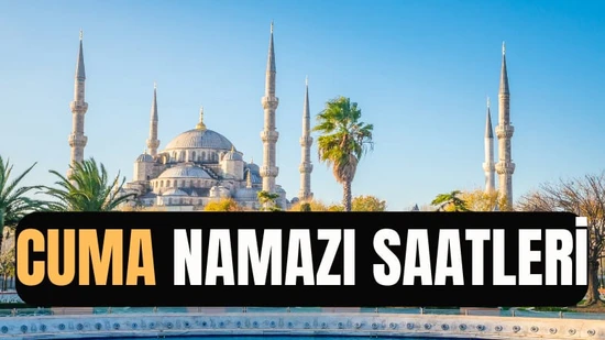 26 Eylül 2025 Cuma namazı saatleri – İstanbul, Ankara, İzmir ve tüm iller