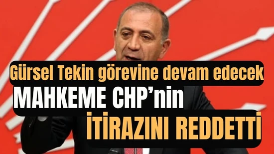 CHP İstanbul'da kriz büyüyor: Gürsel Tekin'in kayyumluğu sürecek