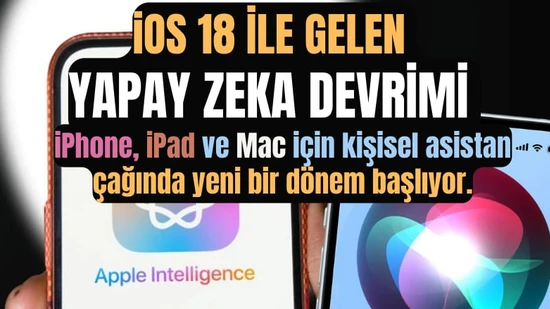 iOS 18 ve Apple Intelligence Siri'yi Emekli mi Ediyor? İşte Yapay Zeka Asistanının Gerçek Yüzü