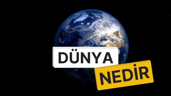 Dünya Nedir? Evrenin İçindeki Yeri, Oluşumu ve İnsanlığın Kozmik Hikayesi