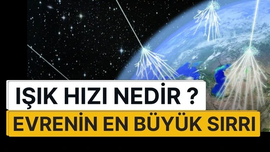 Işık Hızı Nedir  ? Işık Hızı Kaç Km ? Işık Hızı Nasıl Ölçülür ?  En Yakın Galaksi Andromeda (M31) Ne Kadar Uzakta ?