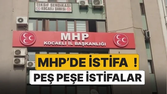 MHP'de İstifa Depremi: Çayırova İlçe Yönetiminde 7 İsim Görevini Bıraktı