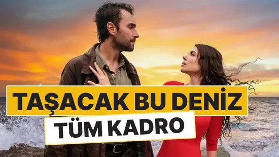 Taşacak Bu Deniz Oyuncuları, Konusu ve Çekim Yeri | Tüm Kadro ve Detaylar