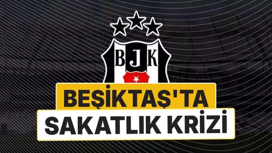 Beşiktaş'ta Sakatlık Şoku: 5 Futbolcu İdmana Katılmadı