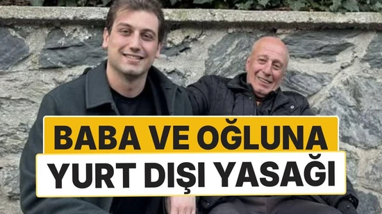 İmamoğlu'nun Babası ve Oğluna Yurtdışı Çıkış Yasağı