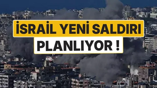İsrail'den Yeni Lübnan Hamlesi: Tel Aviv Saldırı Hazırlığında