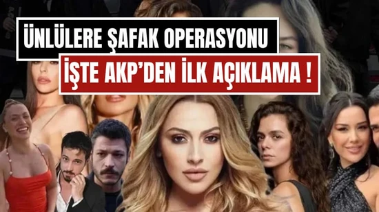 Ünlülere Şafak Operasyonu Sonrası AKP'den İlk Açıklama: "Lekelenmeme Hakkı Gözetilmeli"