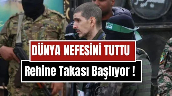 Dünya Nefesini Tuttu: Rehine Takası Başlıyor! İsrail ve Hamas'tan Tarihi Adım