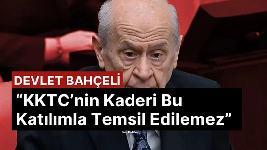 Devlet Bahçeli'den KKTC Çıkışı: Kıbrıs Türkiye'ye Katılmalı