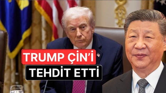 Trump'tan Çin Hakkında Çelişkili Açıklama: "Belki de Görüşme Olmayacak"