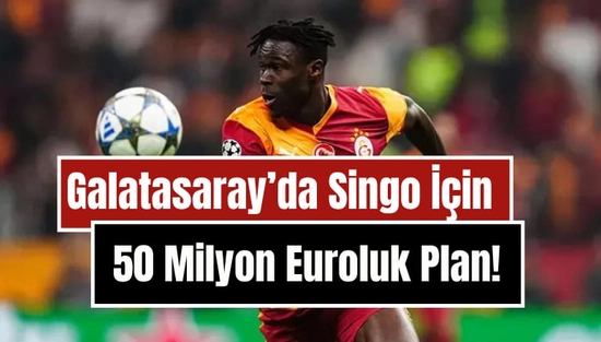 Galatasaray'da Singo İçin 50 Milyon Euroluk Plan! Aston Villa Takipte