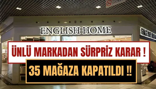 English Home Ukrayna'dan Çekiliyor: 35 Mağaza Kapanıyor