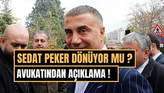 Sedat Peker Türkiye'ye dönecek mi? Avukatı Ersan Barkın'dan net açıklama