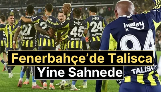 Fenerbahçe'de Anderson Talisca Şov! Penaltıdan Golünü Attı, Takımını Öne Geçirdi