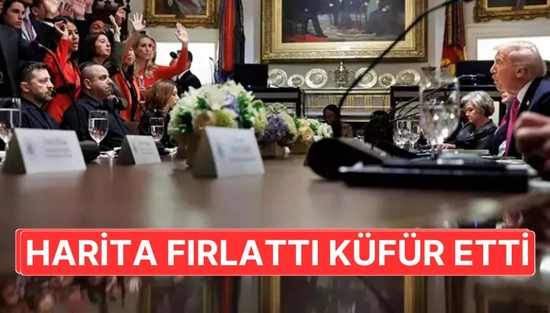 Beyaz Saray'da Kriz: Trump Haritaları Fırlattı, Zelenskiy'e Küfretti
