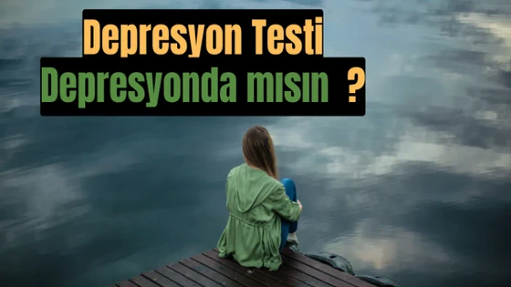 Depresyon Testi: Ruh Halini Ölç, Kendini Daha İyi Tanı