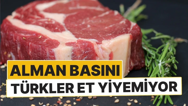 Türkiye'nin Acı Gerçeği Alman Basınında: "Türkler Artık Et Yiyemiyor"