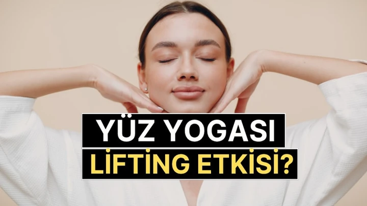 Yüz Yogası Nedir, Gerçekten Lifting Etkisi Sağlıyor mu?