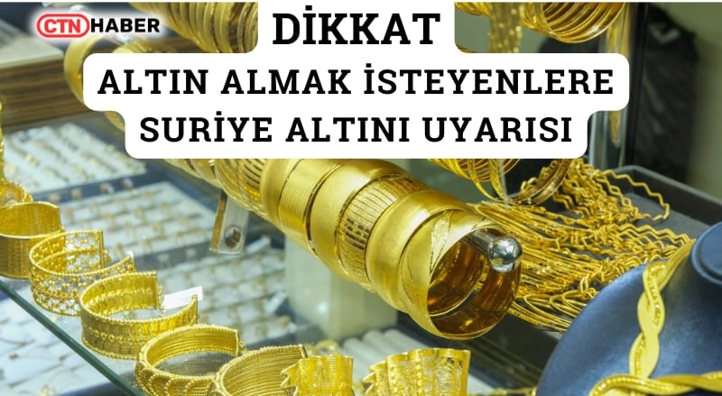 Suriye Altını Uyarısı: Sahte Altın Piyasada Kol Geziyor, Uzmanlardan Kritik Tavsiyeler