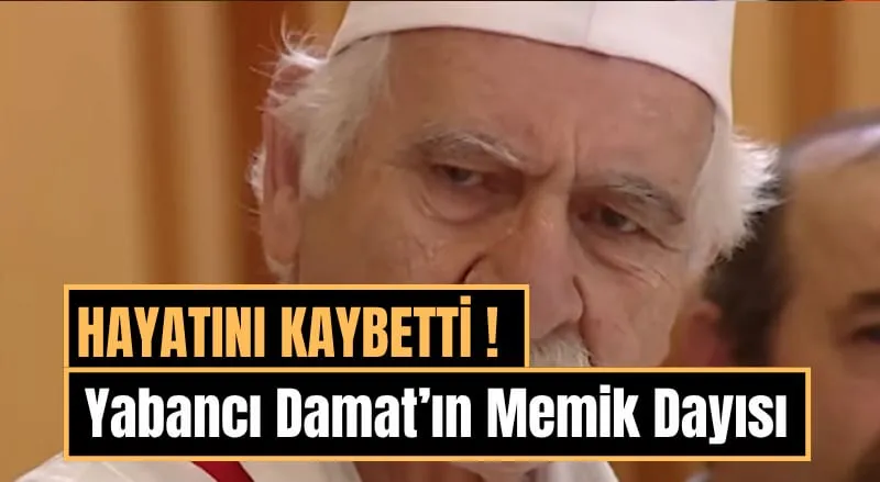 'Yabancı Damat'ın efsanesi Arif Erkin Güzelbeyoğlu 90 yaşında hayatını kaybetti