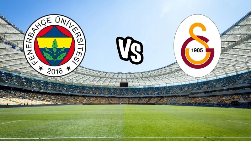 Fenerbahçe Galatasaray Derbisi Ne Zaman ve Hangi Kanalda? Zirve Yarışı Kızışıyor